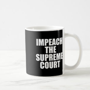 Taza De Café El Tribunal Supremo Político Progresista