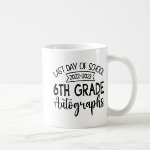 Taza De Café El Último Día Del Autografo Escolar 6 Graduación G