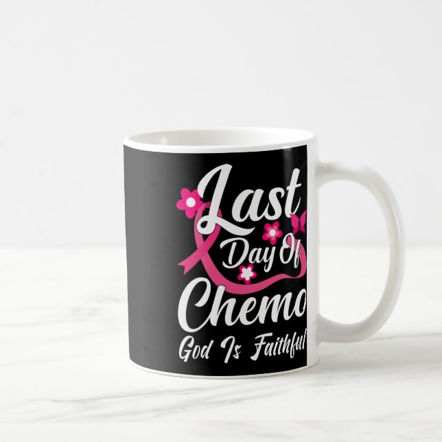 Taza De Café El Último Día Del Quimio, Dios Es Fiel (Derecha)