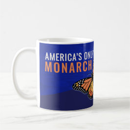 Taza De Café El Único Monarca de América | 28 de Marzo Día Sin