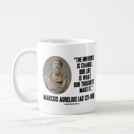 Taza De Café El universo de Marco Aurelius es cambio que es