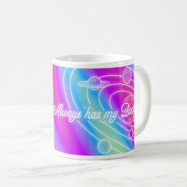 Taza De Café El universo siempre tiene mi espalda