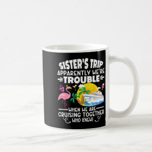 Taza De Café El viaje de la hermana aparentemente es un problem