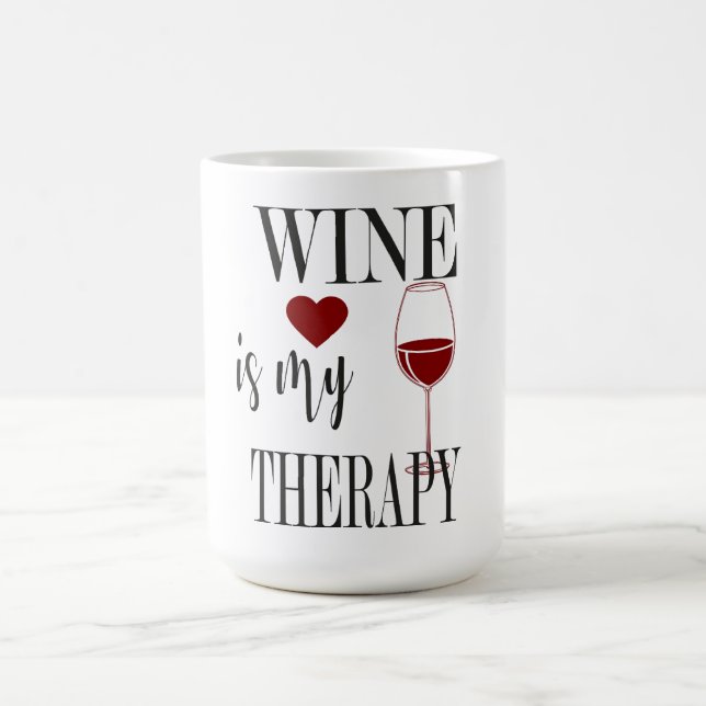 Taza De Café El vino es mi café terapéutico (Centro)
