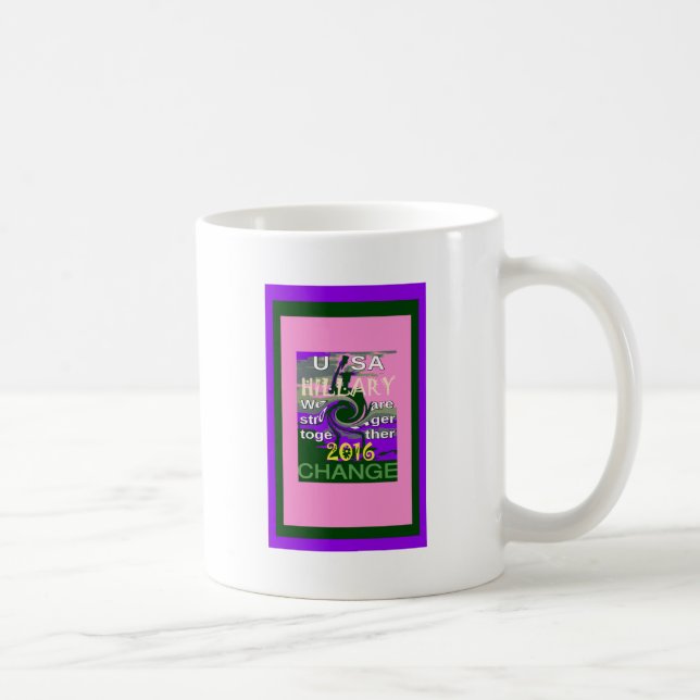 Taza De Café Elecciones 2016 Hillary USA Somos más fuertes junt (Derecha)