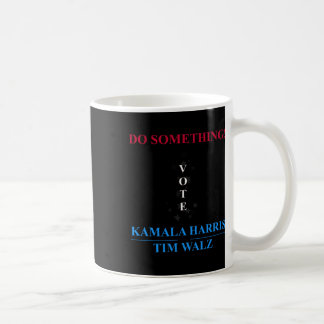 Taza De Café Elecciones Harris 2024 - Michelle Obama hace algo