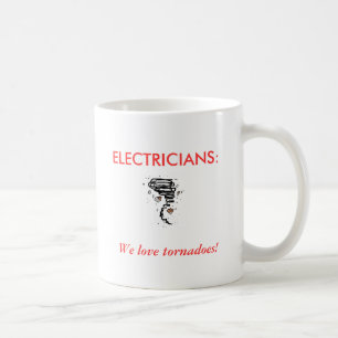 Taza De Café ELECTRICISTAS: ¡, Amamos tornados!