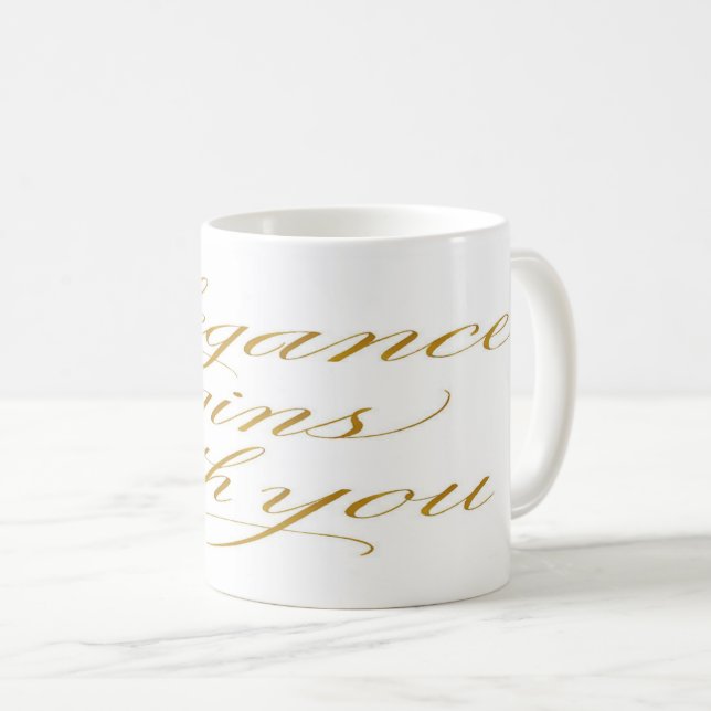 Taza De Café  Elegance Begins With You: Motivational Quote (Anverso derecho)