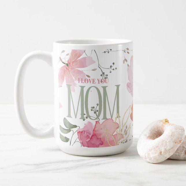 Taza De Café Elegantes acuarelas florales "Te amo, mamá" Modern (Con donut)