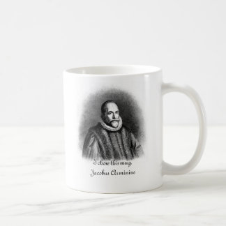 Taza De Café Elegí esta taza. Jacobo Arminius