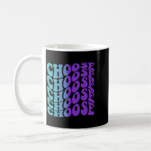Taza De Café Elegir Conciencia de Prevención