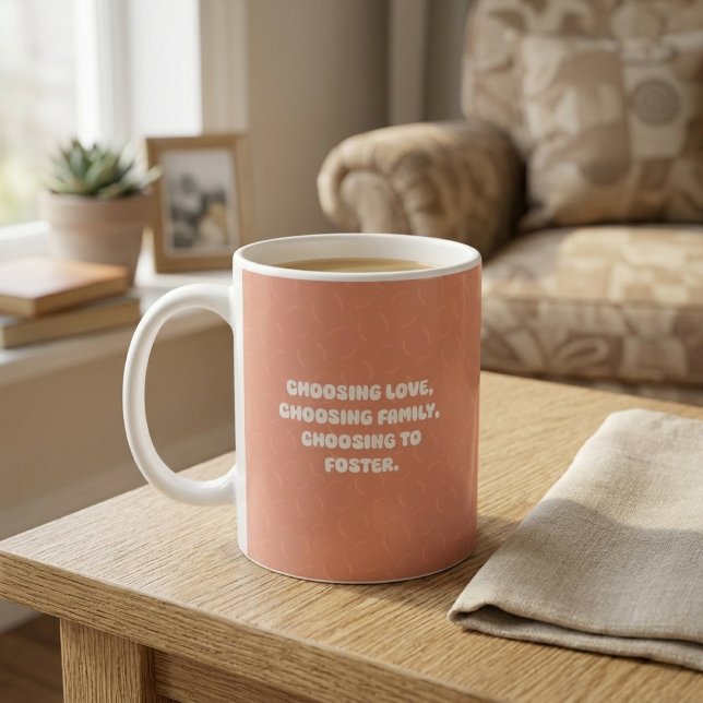 Taza De Café Elegir el amor: Acogimiento familiar, una decisión (Subido por el creador)