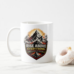 Taza De Café Elevarse por encima de todo Motivacional