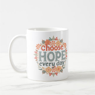 Taza De Café Elige la Esperanza Cada Día Boho Inspirador