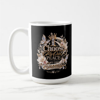 Taza De Café Elige Mi Propia Paz y Éxito