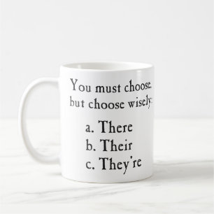 Taza De Café Elija allí su él son sabiamente gramática