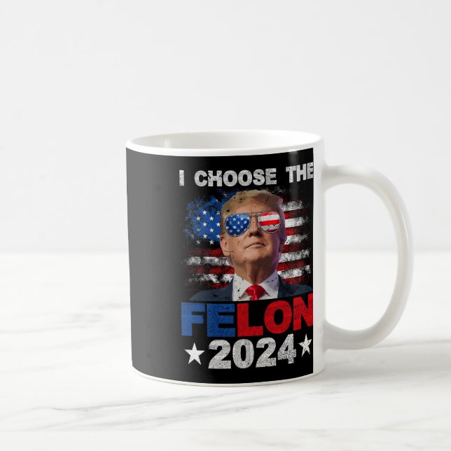 Taza De Café Elija El Apoyo De Felon 2024 Convicto A Trump 2024 (Derecha)