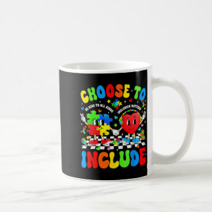 Taza De Café Elija incluir la conciencia de la inclusión del au
