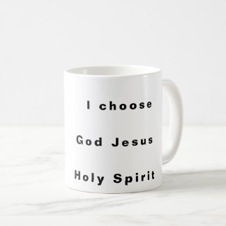 Taza De Café Elijo Dios Jesús Santo Espíritu Mug