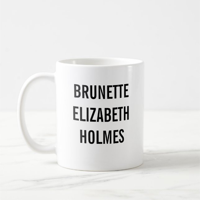 Taza De Café Elizabeth Holmes morena (Izquierda)