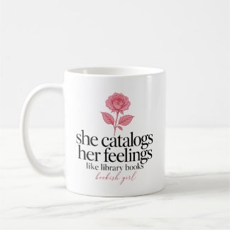Taza De Café Ella cataloga sus sentimientos como libros de bibl