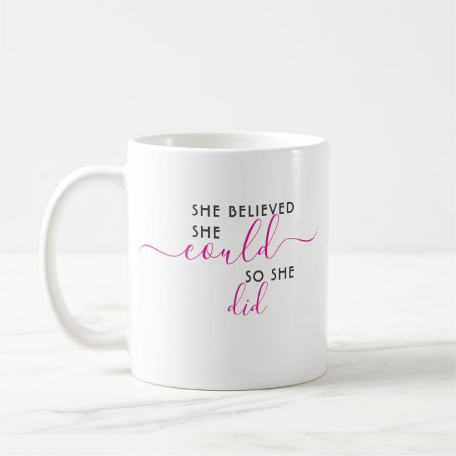Taza De Café Ella Creía Que Podía Así Que Lo Hizo (Izquierda)