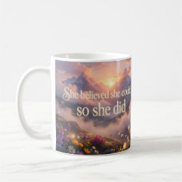 Taza De Café Ella Creyó Que Podía Así Que Lo Hizo Motivacional