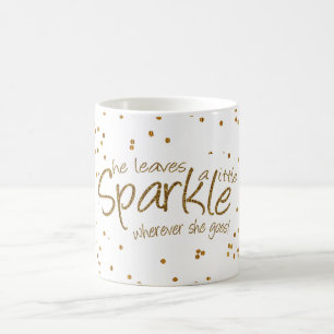 Taza De Café Ella deja una poca chispa en oro y blanco