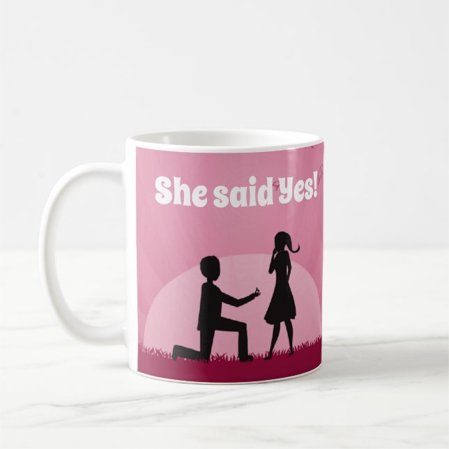 Taza De Café ¡Ella dijo que sí! (Izquierda)