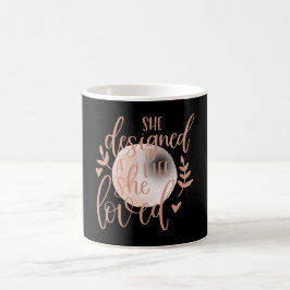 Taza De Café Ella Diseñó Una Vida Que Amó Lunar
