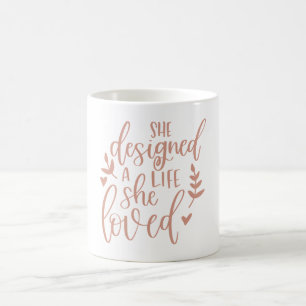 Taza De Café Ella Diseñó Una Vida Que Amó Rosa Rubor