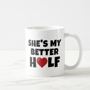 Taza De Café Ella es mi mejor mitad