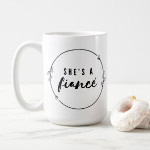 Taza De Café Ella es un regalo elegante de compromiso para la n