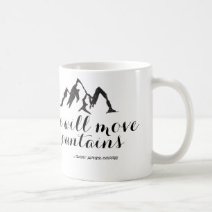 Taza De Café Ella moverá las montañas justo después de la ta