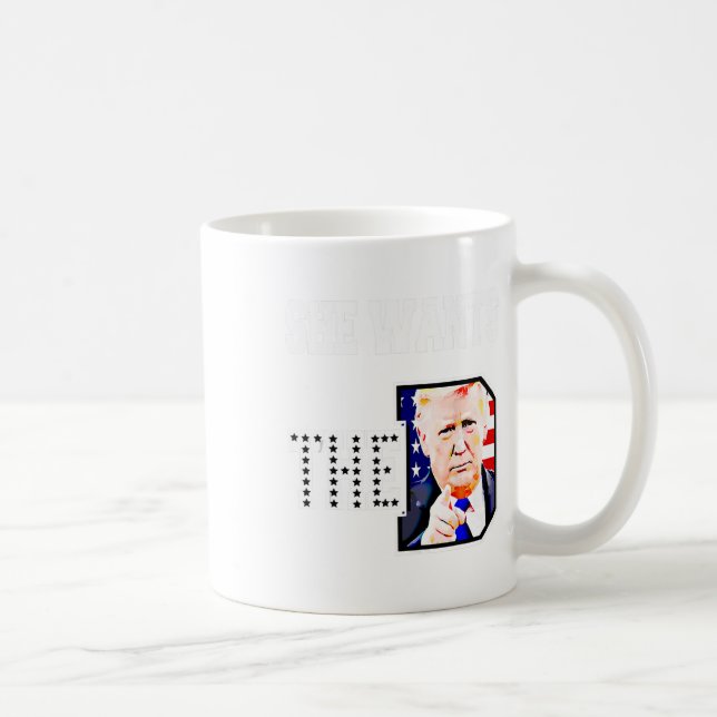 Taza De Café Ella Quiere El D Donald Trump 2024 (Derecha)
