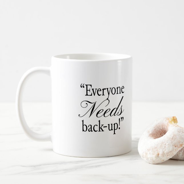 Taza De Café Elliot Ness - ¡Todos necesitan respaldo! (Con donut)