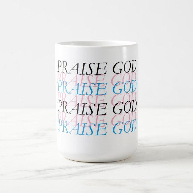 TAZA DE CAFÉ ELOGIAR A DIOS (Centro)