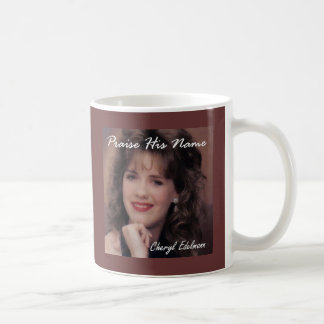Taza De Café Elogie su nombre - Cheryl Edelmann