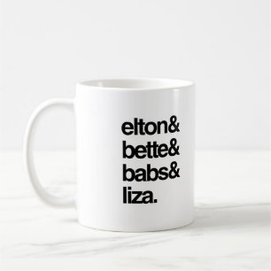 Taza De Café Elton Bette Babs y Liza