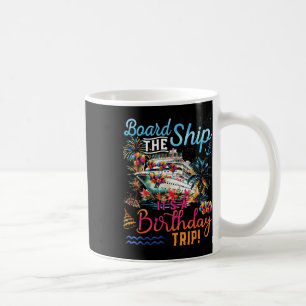 Taza De Café Embarque El Barco Es Un Cruceros Familiar De Cumpl