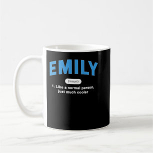 Taza De Café Emily Definition Funny First Name Humor Nickname P