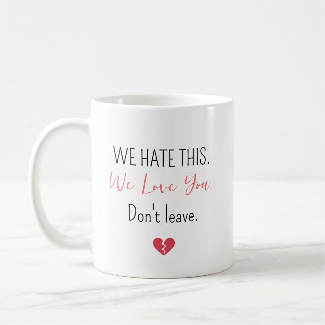 Taza De Café Emotional Farewell Coworker Don’t Leave (Izquierda)