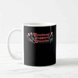 Taza De Café Emotional Help Coworker Classic Funny Trend