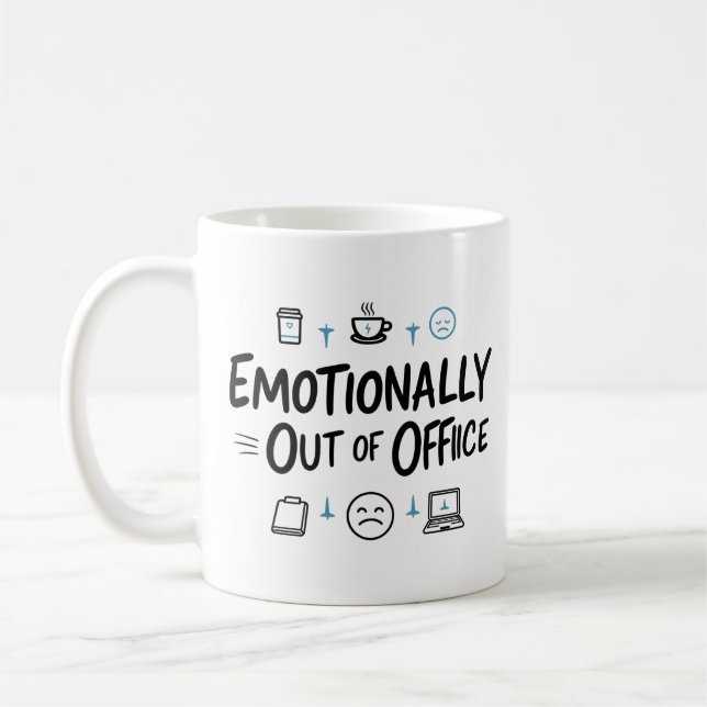 Taza De Café Emotionally Out of Office Funny  Coffee mug (Izquierda)