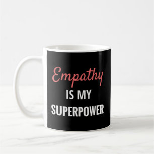 Taza De Café Empatía es mi superpoder introvertido empa empátic