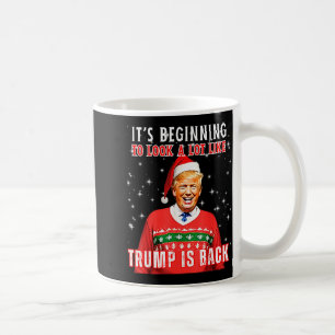 Taza De Café Empieza a parecer mucho que Trump vuelve