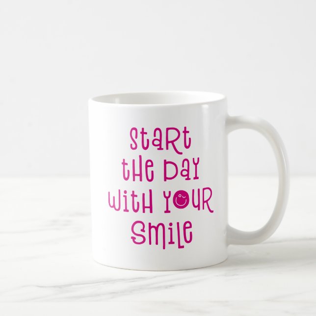 Taza De Café Empieza El Día Con Tu Sonrisa. (Derecha)