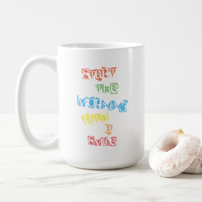 Taza De Café Empieza La Mañana Con Una Sonrisa (Con donut)