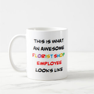 Taza De Café empleado de una tienda florista, impresionante