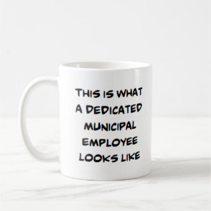 Taza De Café empleado municipal, dedicado
